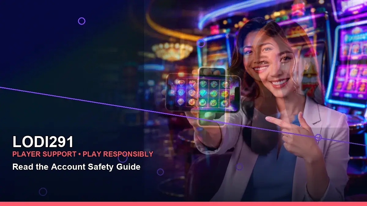 LODI291 FAQ guide for Philippine users covering login access, account help, mobile browsing, game categories, privacy, and responsible gaming for adults aged 21 and above