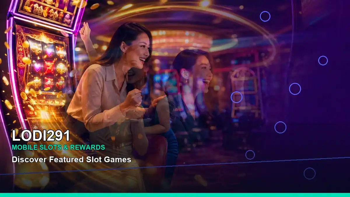 LODI291 online slot games shown in a wide reel layout for Philippine players